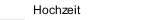 Hochzeit